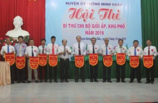 Huyện ủy Dương Minh Châu: Tổ chức Hội thi “Bí thư chi bộ giỏi ấp, khu phố”