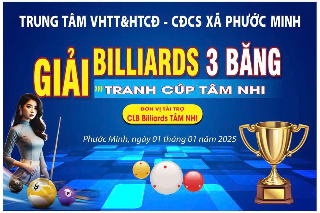 Xã Phước Minh: Tổ chức giải Billiards Carom 3 banb Tranh cúp Tâm Nhi năm 2025.